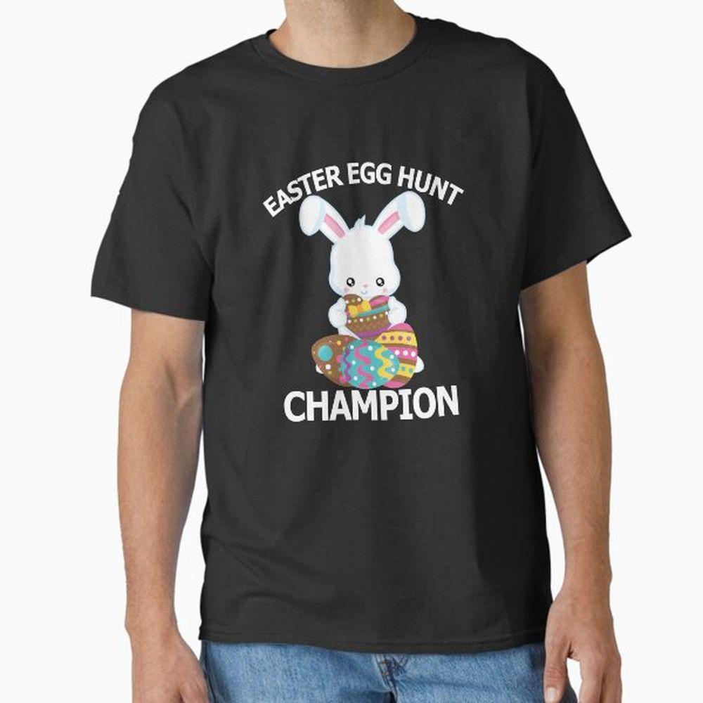 Easter Egg Hunt Chion Cute Bunny Egg Design Awesome Shirt Easter Egg Hunt Chion Cute Bunny Egg Design Awesome Shirt